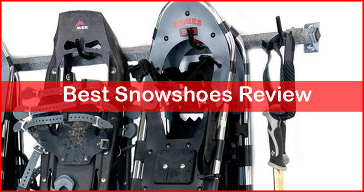 best snowshoes